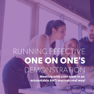 Running Effective One on One’s Demonstration